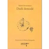 Imagen de Dadá demodé (Hecho en Lavapiés)