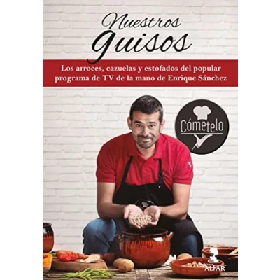 Imagen de Nuestros Guisos. Cómetelo (Gastronomía y Salud)