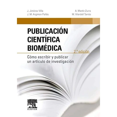 Imagen de Publicación Científica Biomédica 2ª Edición: Cómo escribir y publicar un artículo de investigación