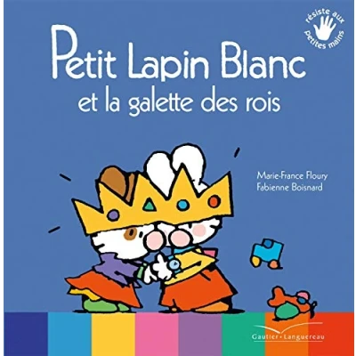 Imagen de Petit Lapin Blanc Et La Galette Des Rois (ebook)