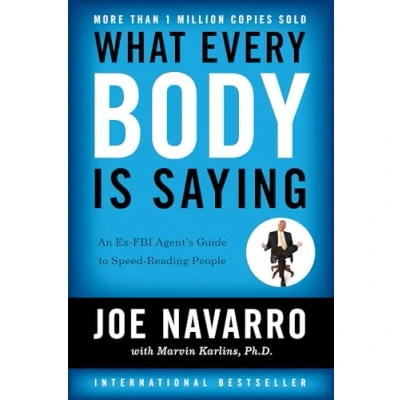 Imagen de What Every Body Is Saying: An Ex fbi Agent S Guide To Speed reading Pe