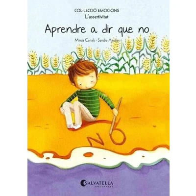 Imagen de Aprendre a dir que no (rústica): Emocions 7 (L&#039;assertivitat) (Emocions rustica)