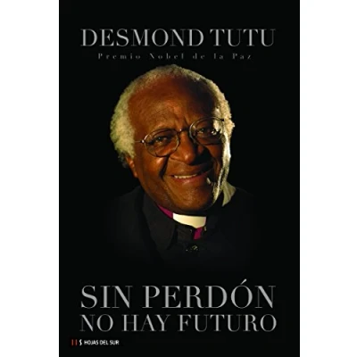 Imagen de Sin perdon No hay futuro / Without Forgiveness There is Future