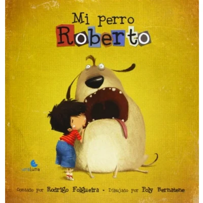 Imagen de Mi Perro Roberto (INFANTIL)