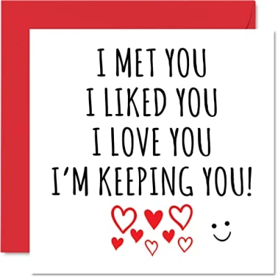 Imagen de Stuff4 Divertida tarjeta de aniversario con texto en inglés I Met Liked Love Keeping You, tarjetas del día San Valentín para novia, novio, pareja, felicitación 145 mm x mm,