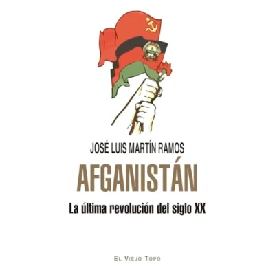 Imagen de Afganistán. La última revolución del siglo XX (SIN COLECCION)