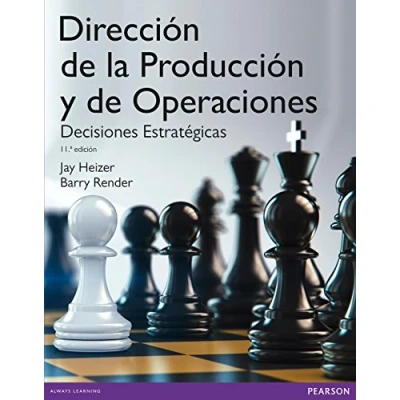 Imagen de DIRECCIÓN DE LA PRODUCCIÓN Y OPERACIONES ESTRATÉGI