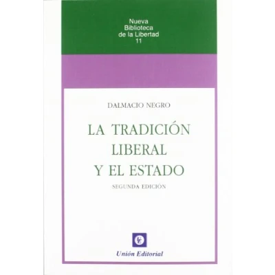 Imagen de la tradición liberal y el Estado (Nueva biblioteca de libertad)