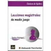 Imagen de LECCIONES MAGISTRALES DE MEDIO JUEGO (AJEDREZ)