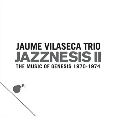 Imagen de Jazznesis II: The Music Of Genesis 1970 1974