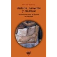 Imagen de Historia Narracion Y Memoria: Debates Actuales En Filosofia De L A His