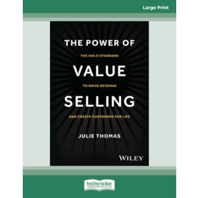Imagen de The Power Of Value Selling : Gold Standard To Drive Revenue And Cr