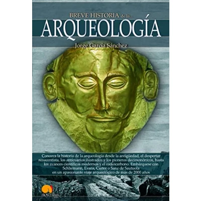 Imagen de Breve historia de la arqueología: (Versión sin solapas)