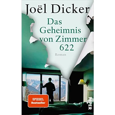 Imagen de Das Geheimnis von Zimmer 622: Roman Vom Autor des Bestsellers &#039;Die Wahrheit über den Fall Harry Quebert&#039;