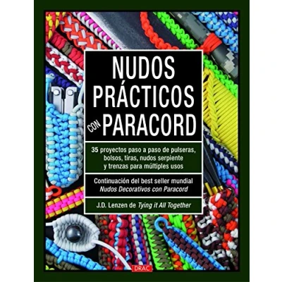 Imagen de nudos Prácticos Con Paracord: 35 proyectos paso a de pulseras, bolsos, tiras, serpiente y trenzas para multiples usos (EL LIBRO DE)