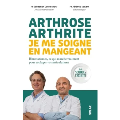 Imagen de Arthrose Arthrite : Je Me Soigne En Mangeant (ebook)