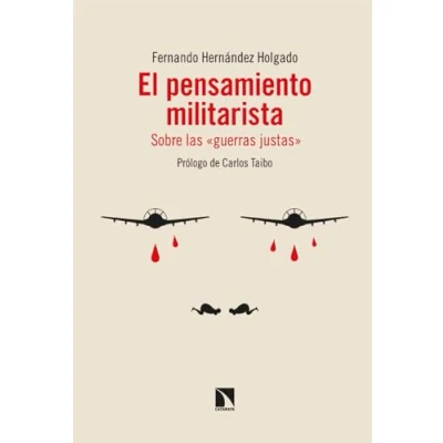 Imagen de El pensamiento militarista: Sobre las &#039;guerras justas&#039;: 978 (COLECCION MAYOR)