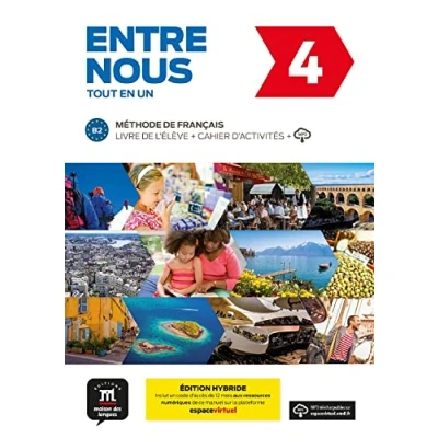 Imagen de Entre Nous 4 Tout En Un Livre De L Élève + Cahier D Activités