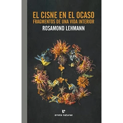 Imagen de el cisne en ocaso: Fragmentos DE una vida interior (EL PASAJE LOS PANORAMAS)