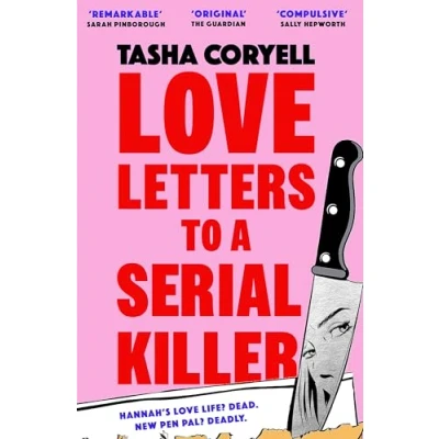 Imagen de Love Letters To A Serial Killer Tasha Coryell (autor)