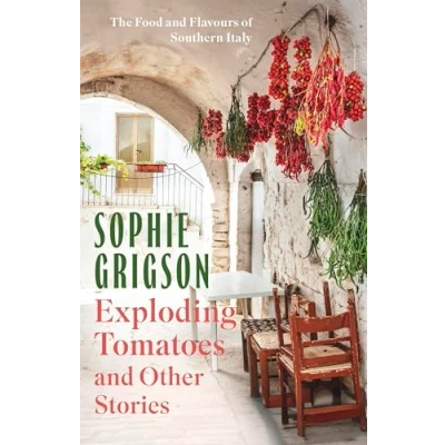 Imagen de Exploding Tomatoes And Other Stories