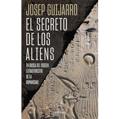 Imagen de El secreto de los aliens: En busca del origen extraterrestre la humanidad (ENIGMAS Y CONSPIRACIONES)