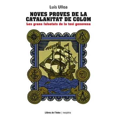 Imagen de Noves proves de la catalanitat Colom: Les grans falsetats tesi genovesa (Neopàtria)
