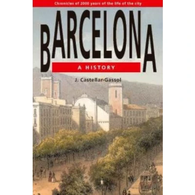 Imagen de Barcelona. A History Paul Martin (traducción), Joan Castellar gassol (autor)