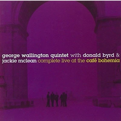 Imagen de Complete Live At The Café Bohemia GEORGE WALLINGTON QUINTET