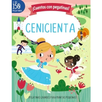Imagen de ¡Cuentos con pegatinas! Cenicienta (Castellano A PARTIR DE 3 AÑOS MANIPULATIVOS (LIBROS PARA TOCAR, JUGAR Y PINTAR), POP UPS Otros libros)
