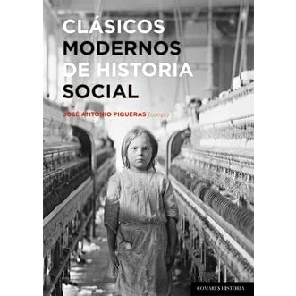 Imagen de Clásicos modernos de historia social (COMARES HISTORIA)