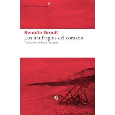 Imagen de Los naufragios DEL corazón: 225 (LIBROS ASTEROIDE)