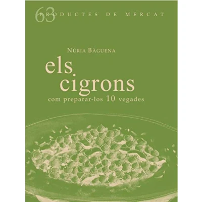 Imagen de Els cigrons. Com preparar los 10 vegades (PRODUCTES DE MERCAT CAT)