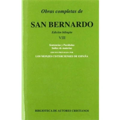 Imagen de Obras completas de San Bernardo. VIII: Sentencias y Parábolas. Índice materias: 8 (NORMAL)