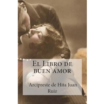 Imagen de El Libro de buen amor: Arcipreste Hita, Juan Ruiz