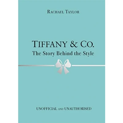 Imagen de Tiffany &amp; Co.: The Story Behind Style