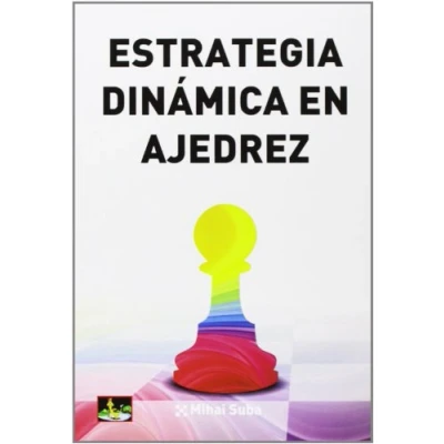 Imagen de Estrategia dinámica en ajedrez