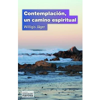 Imagen de Contemplación: Un camino espiritual: 285 (Espiritualidad)