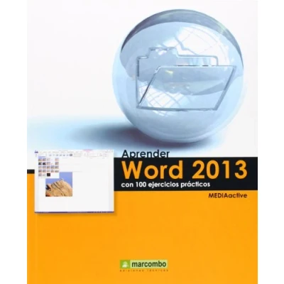 Imagen de Aprender Word 2013 con 100 ejercicios prácticos (SIN COLECCION)