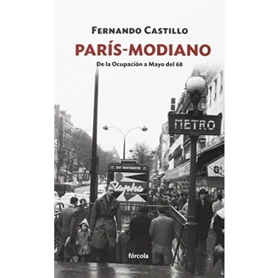 Imagen de París Modiano: De la Ocupación a Mayo del 68 (Siglo XX)