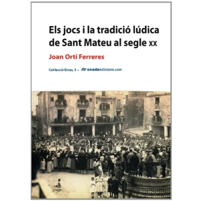 Imagen de Els jocs i la tradicio ludica de Sant Mateu al segle XX (Eines)