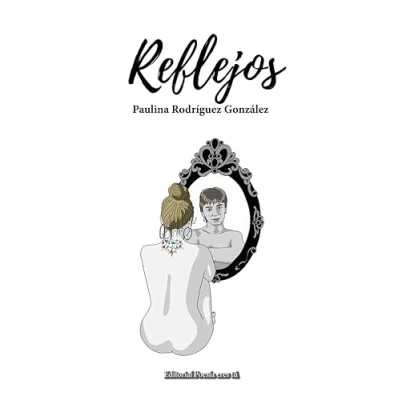 Imagen de REFLEJOS: 1 (Poesía eres tú)