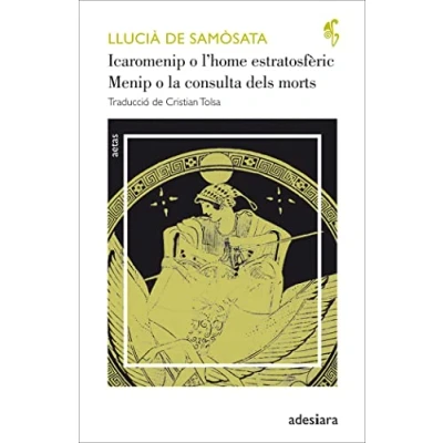 Imagen de Icaromenip o l’home estratosfèric / Menip la consulta dels morts: 34 (Aetas)
