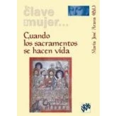 Imagen de Cuando Los Sacramentos Se Hacen Vida