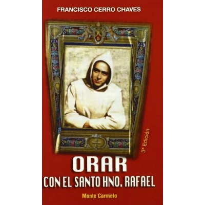Imagen de Orar con el Hermano Rafael (AMIGOS DE ORAR)