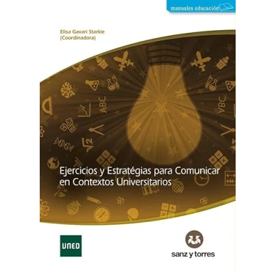 Imagen de Ejercicios y estrategias para comunicar en contextos universitarios