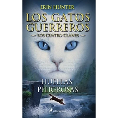 Imagen de Los gatos guerreros cuatro clanes 5 Huellas peligrosas: V (Colección Salamandra Juvenil)