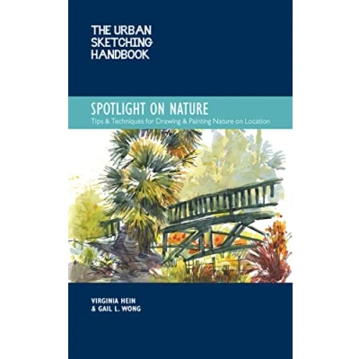 Imagen de The Urban Sketching Handbook Spotlight On Nature: Tips And Techniques