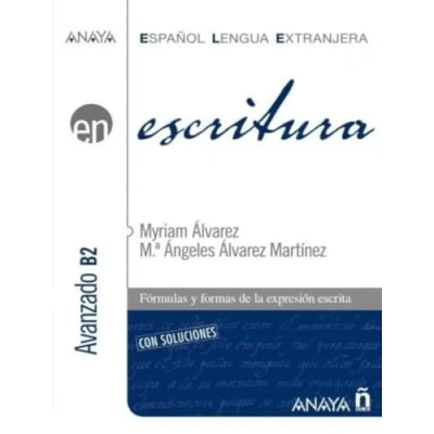 Imagen de Escritura. Nivel Avanzado B2 (Anaya ELE EN)
