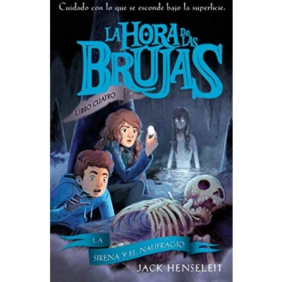 Imagen de La sirena y El Naufragio, n.º 4 (LA HORA DE LAS BRUJAS)